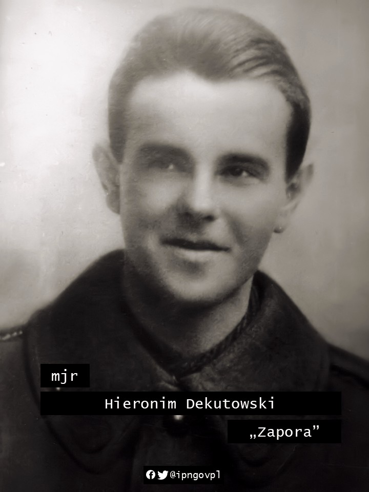 mjr Hieronim Dekutowski ps. "Zapora" (1918-1949)